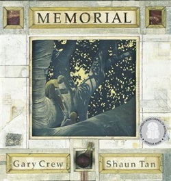 Memorial by Gary Crew and Shaun Tan