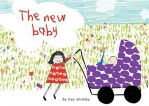 The new baby by Lisa Stickley