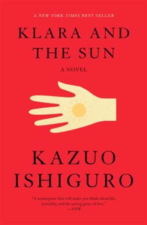 Klara and the sun by Kazuo Ishiguro