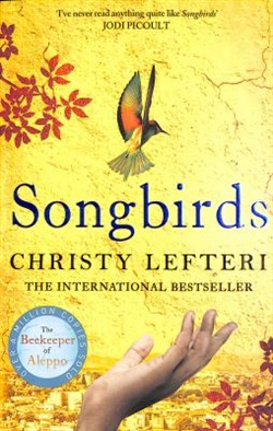 Songbirds by Christy Lefteri