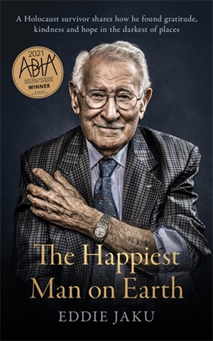 The happiest man on Earth by Eddie Jaku
