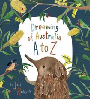 Dreaming of Australia A to Z by Jess Racklyeft