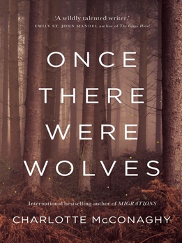 Once there were wolves by Charlotte McConaghy