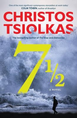 Seven and a half by Christos Tsiolkas