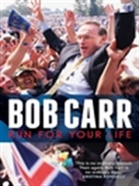 Run for your life by Bob Carr