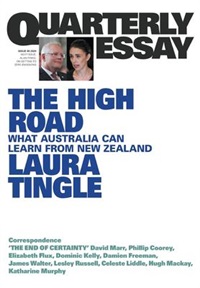 The high road : What Australia can learn from New Zealand by Laura Tingle