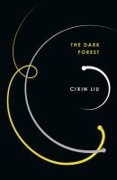 Cixin Liu - The dark forest