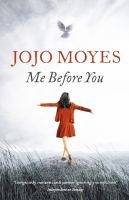 Jojo Moyes - Me before you