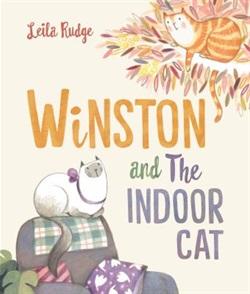 Winston and the indoor cat by Leila Rudge