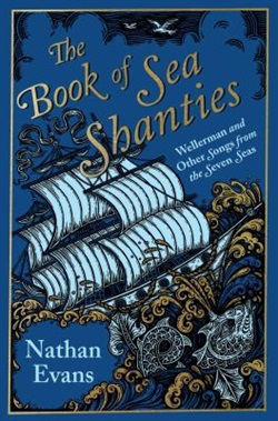 The book of sea shanties by Nathan Evans