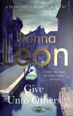 Give unto others by Donna Leon