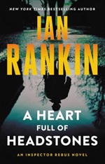 A Heart Full of Headstones by Ian Rankin