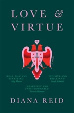 Love and virtue by Diana Reid