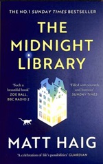 The midnight library by Matt Haig