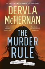 The murder rule by Dervla McTiernan