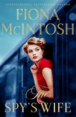 The Spy's wife by Fiona McIntosh