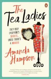 The Tea Ladies by Amanda Hampson