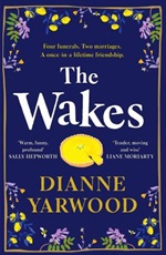 The Wakes by Dianne Yarwood