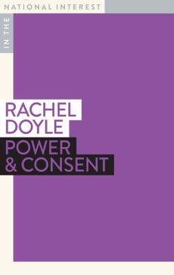 Power and consent by Rachel Doyle