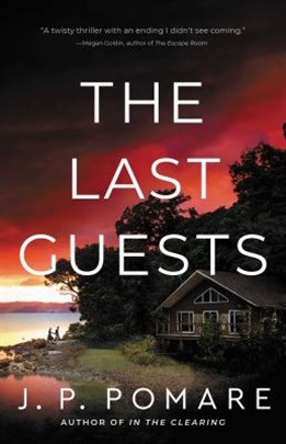 The Last Guests by J. P. Pomare