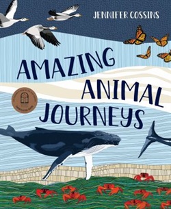Amazing animal journeys by Jennifer Cossins
