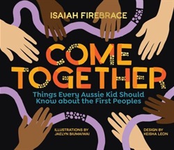 Come together by Isaiah Firebrace and Jaelyn Biumaiwai