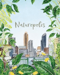 Naturopolis by Deborah Frenkel and Ingrid Bartkowiak