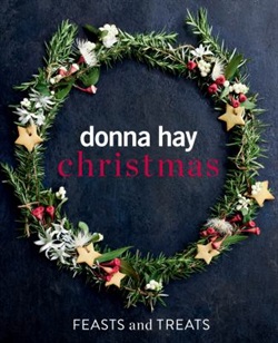 Christmas feasts and treats by Donna Hay