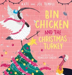 Bin Chicken and the Christmas turkey by Kate and Jol Temple and Ronojoy Ghosh
