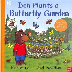Ben plants a butterfly garden by Kate Petty and Axel Scheffler