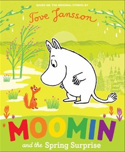 Moomin and the spring surprise by Tove Jansson and Richard Dungworth