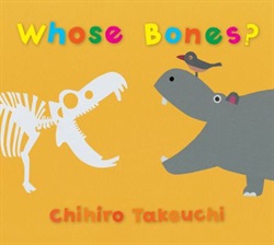 Whose bones? by Chihiro Takeuchi