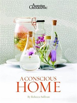 A conscious home by Rebecca Sullivan