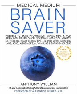 Medical medium brain saver by Anthony William