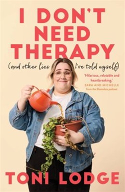 I don't need therapy by Toni Lodge