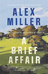 A brief affair by Alex Miller