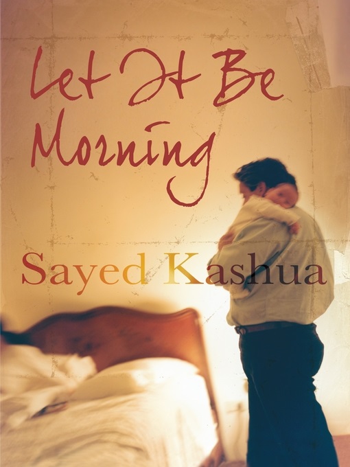 Let it be morning by Sayed Kashua