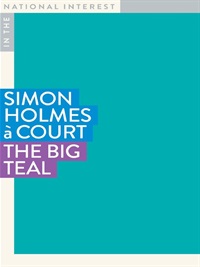 The big teal by Simon Holmes a Court