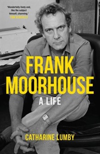 Frank Moorhouse by Catharine Lumby