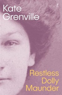 Restless Dolly Maunder by Kate Grenville