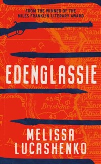 Edenglassie by Melissa Lucashenko