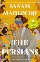 The persians by Sanam Mahloudji