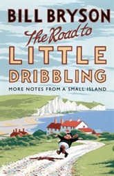 The road to Little Dribbling by Bill Bryson