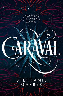 Caraval in an elegant font, a sparkling blue starburst behind it, and blood red pattern on the top and bottom of the page