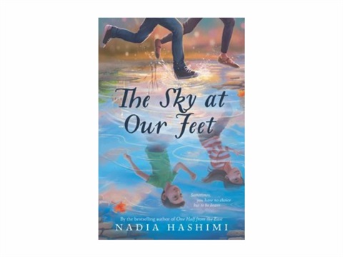 The Sky At Our Feet by Nadia Hashimi