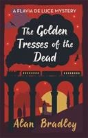 Alan Bradley - The golden tresses of the dead