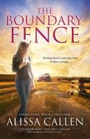 Alissa Callen - The boundary fence