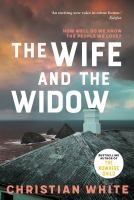 Christian White - The wife and the widow