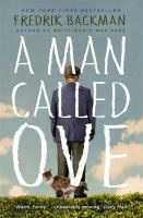 Fredrik Backman - A man called Ove
