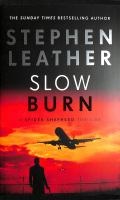 Stephen Leather - Slow burn